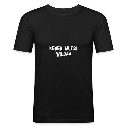 Kenen Mutsi Wildaa - Miesten tyköistuva t-paita