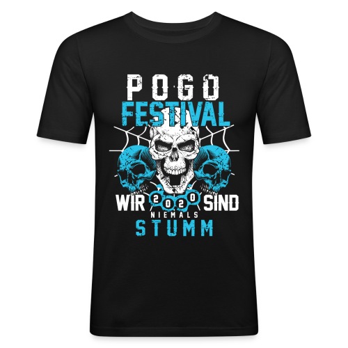 POGO FESTIVAL - Wir sind niemals Stumm ! - Männer Slim Fit T-Shirt