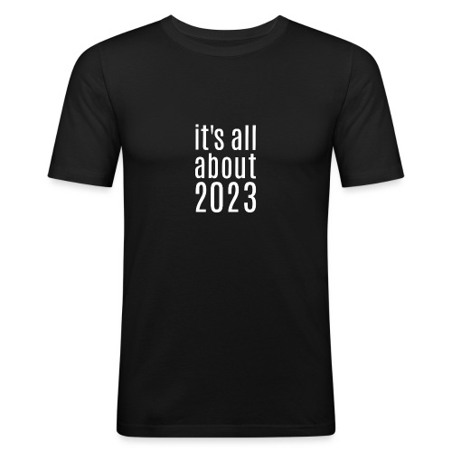 Es geschah 2023 - Jubiläum, Ereignis, Geburt - Männer Slim Fit T-Shirt