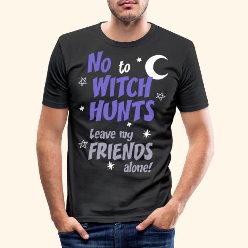 No a la caza de brujas - Camiseta ajustada hombre