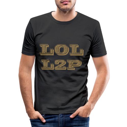 LOL L2P - Männer Slim Fit T-Shirt