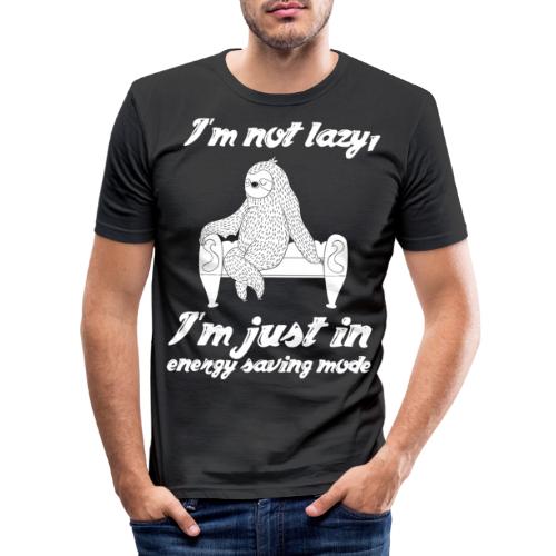 I´m not lazy, I´m just in energy saving mode - Männer Slim Fit T-Shirt
