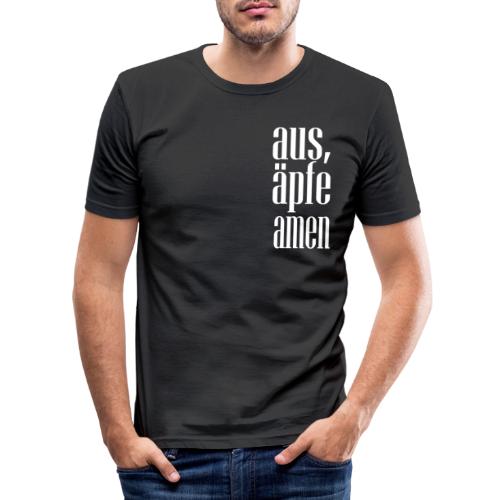 aus äpfe amen - Männer Slim Fit T-Shirt