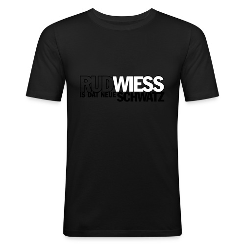 Rud/Wieß is dat neue Schwatz (Kölsch) - Männer Slim Fit T-Shirt