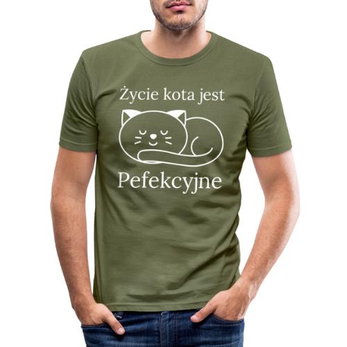 Życie kota jest perfekcyjne - Obcisła koszulka męska