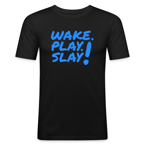 Wake, Play, Slay. Blue. - Men's Slim Fit T-Shirt