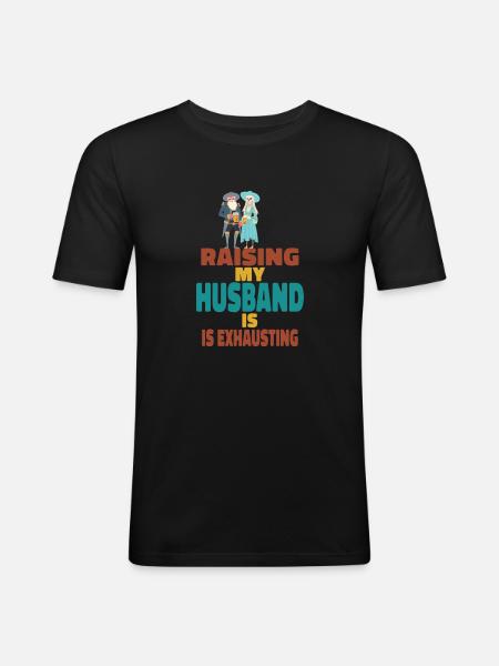 My husband's education is exhausting - Men's Slim Fit T-Shirt - black