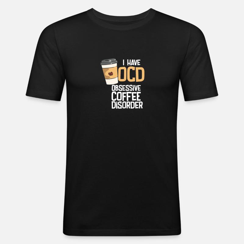 Obsessive Coffee Disorder - Männer Slim Fit T-Shirt - Schwarz