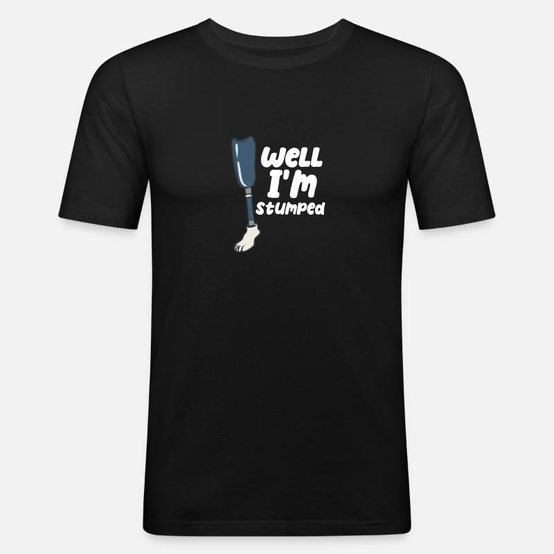 I'm Stumped - Männer Slim Fit T-Shirt - Schwarz
