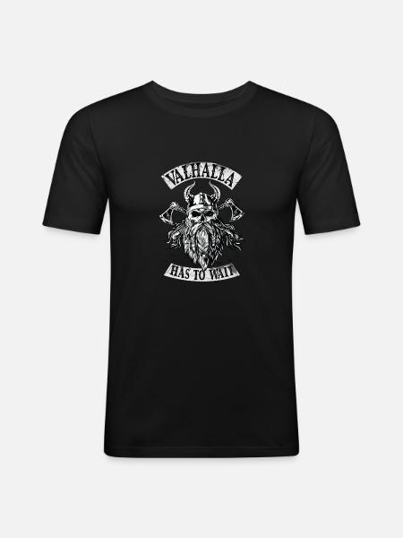 Valhalla has to wait - Men's Slim Fit T-Shirt - black