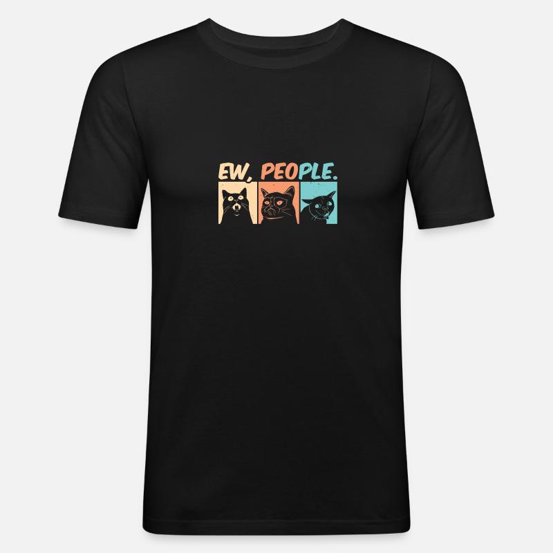 EW, PEOPLE.. - Männer Slim Fit T-Shirt - Schwarz