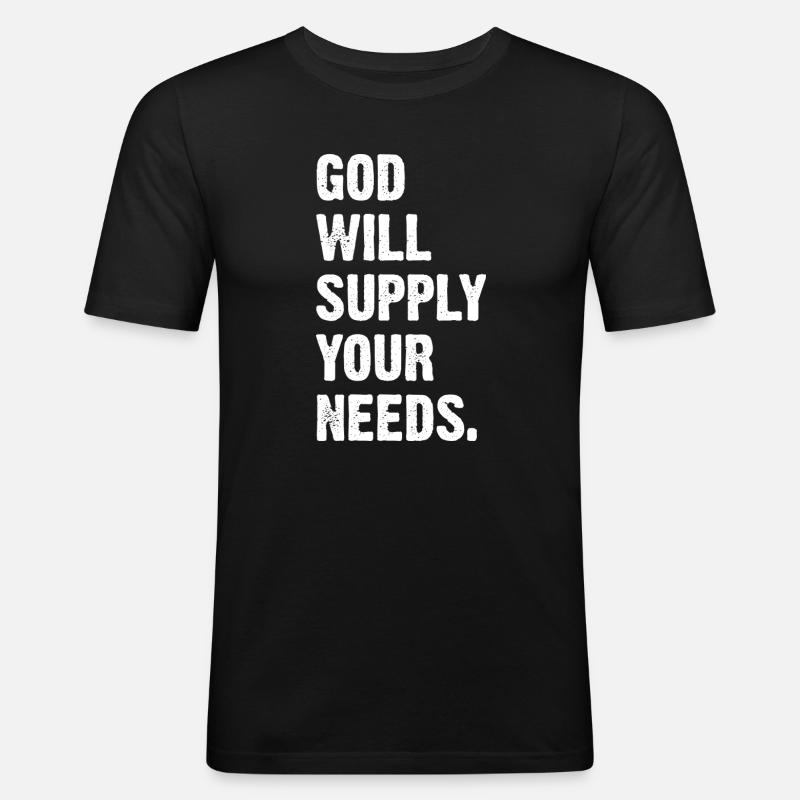 God Will Supply Your Needs - Men's Slim Fit T-Shirt - black
