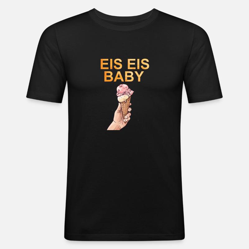 Eis Eis Baby - Männer Slim Fit T-Shirt - Schwarz