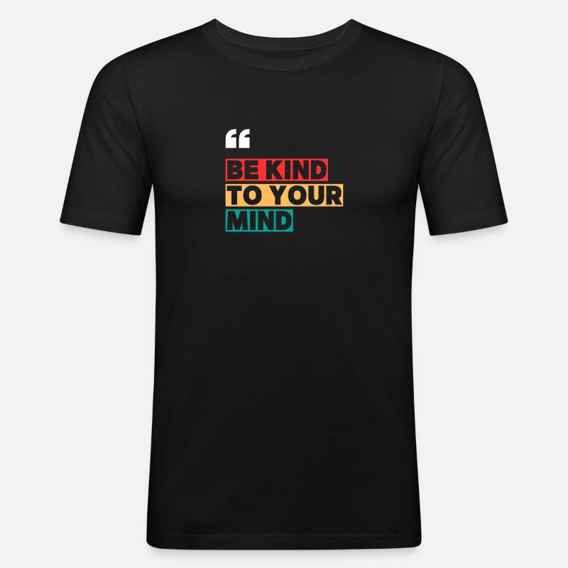 Motivation Verstand Inspiration Mindset - Männer Slim Fit T-Shirt - Schwarz