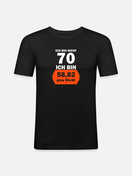 ich bin nicht 70 - Männer Slim Fit T-Shirt - Schwarz