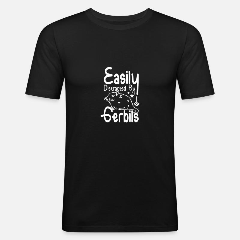 Easily distracted by gerbils - Men's Slim Fit T-Shirt - black