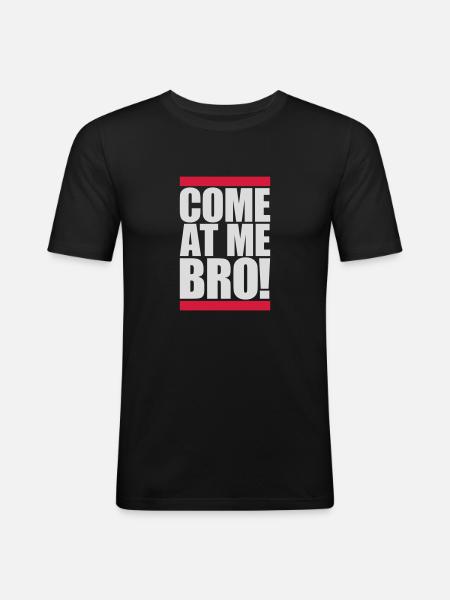 Viens à moi bro - T-shirt près du corps Homme - noir
