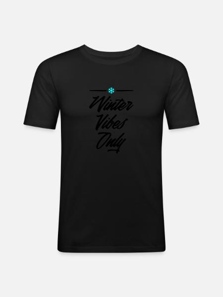 Winter Vibes Only 2 - Men's Slim Fit T-Shirt - black