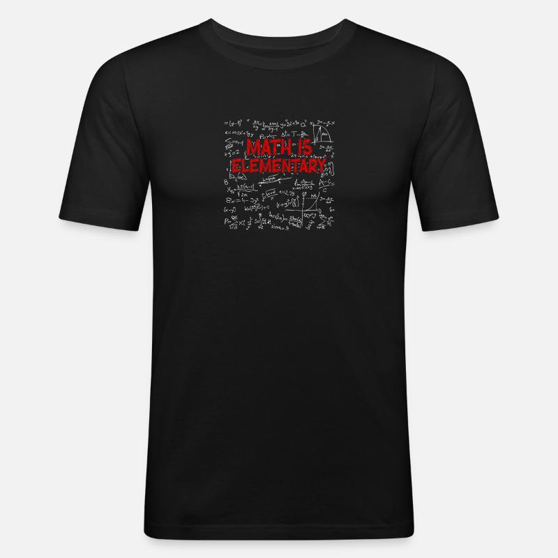 Math Is Elementary Math Teacher - Männer Slim Fit T-Shirt - Schwarz