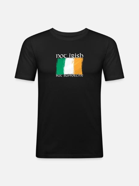 Not Irish But Supportive - Men's Slim Fit T-Shirt - black