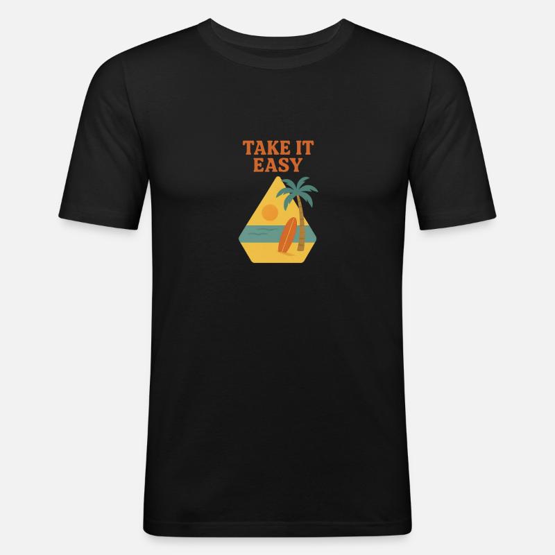 Take it easy - Männer Slim Fit T-Shirt - Schwarz
