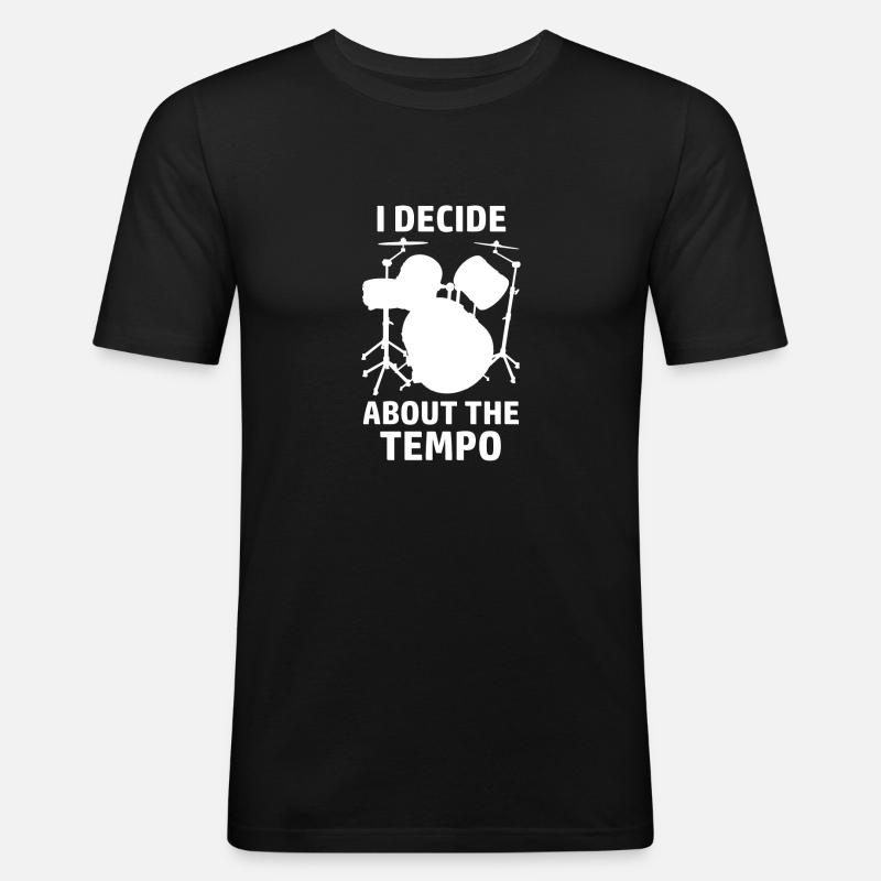 Drummer Spruch Schlagzeug Drums - Männer Slim Fit T-Shirt - Schwarz