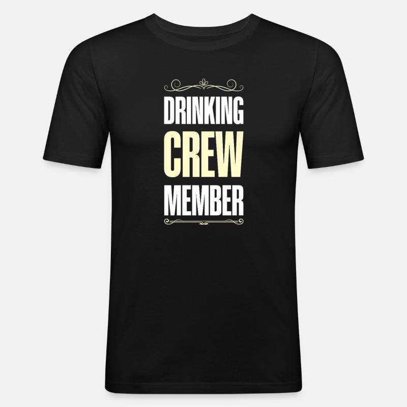 Drinking Crew - Männer Slim Fit T-Shirt - Schwarz
