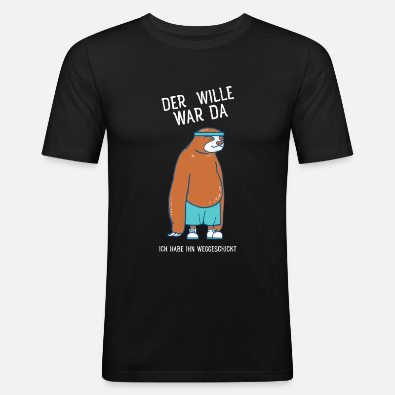 Faultier - Der Wille War Da - Männer Slim Fit T-Shirt - Schwarz
