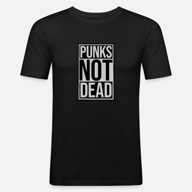 punks not dead Zitat - Männer Slim Fit T-Shirt - Schwarz