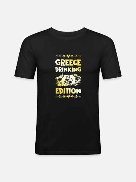 Greece Drinking Saying - Men's Slim Fit T-Shirt - black