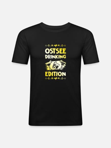 Ostsee Drinking Spruch - Männer Slim Fit T-Shirt - Schwarz