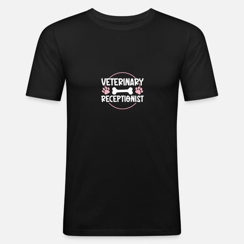 Veterinary Receptionist Veterinary Assistant - Men's Slim Fit T-Shirt - black
