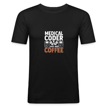 Medical Coder Add Coffee for Medical - Men's Slim Fit T-Shirt - black - Front - Nik (191cm)