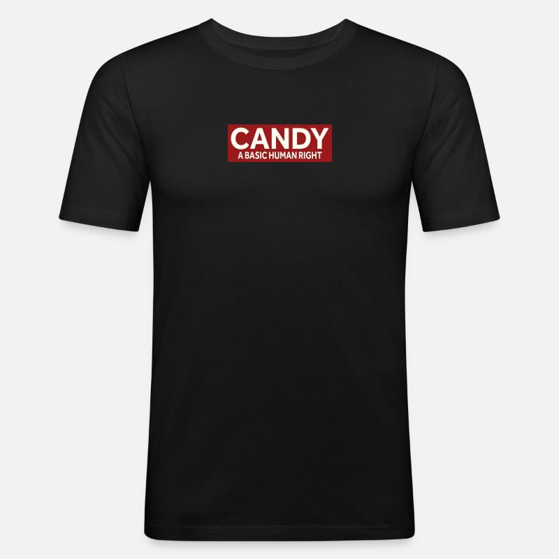 CANDY - A BASIC HUMAN RIGHT - Männer Slim Fit T-Shirt - Schwarz