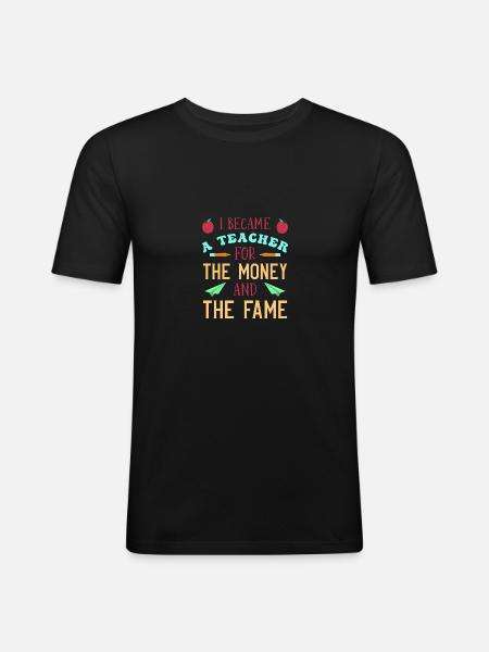Funny Teacher Saying School - Men's Slim Fit T-Shirt - black