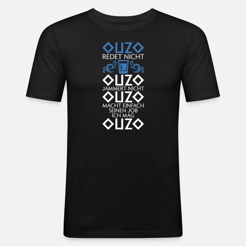 Ouzo Alkohol Ouzo Trinker Geschenk - Männer Slim Fit T-Shirt - Schwarz