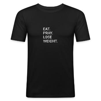 Eat Pray lose weight - Men's Slim Fit T-Shirt - black - Front - Nik (191cm)