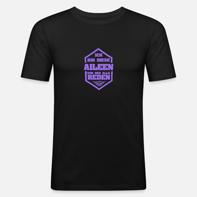 Rufname Aileen - Männer Slim Fit T-Shirt - Schwarz