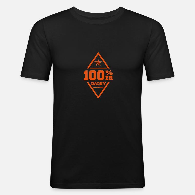 100% Daddy - Männer Slim Fit T-Shirt - Schwarz