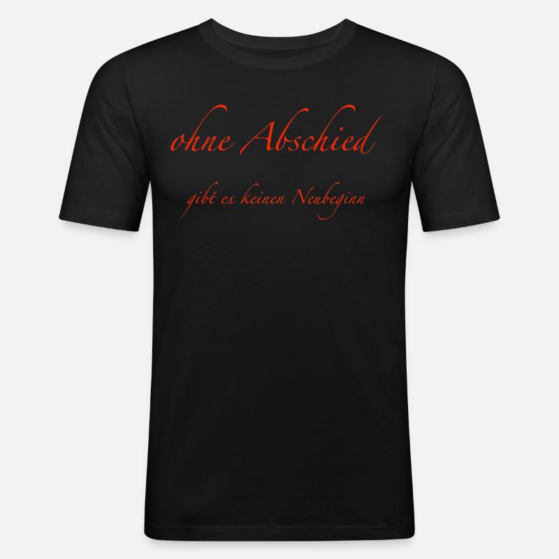 ohne Abschied - Männer Slim Fit T-Shirt - Schwarz