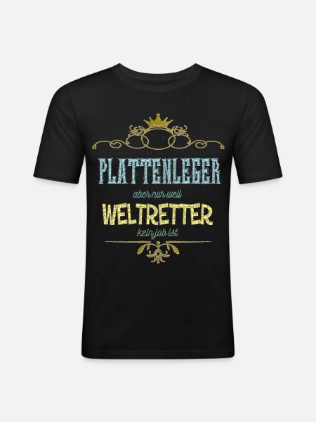 Plattenleger Weltretter - Männer Slim Fit T-Shirt - Schwarz