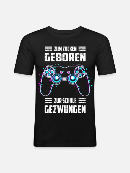 Zum Zocken Geboren, zur Schule Gezwungen - Männer Slim Fit T-Shirt - Schwarz