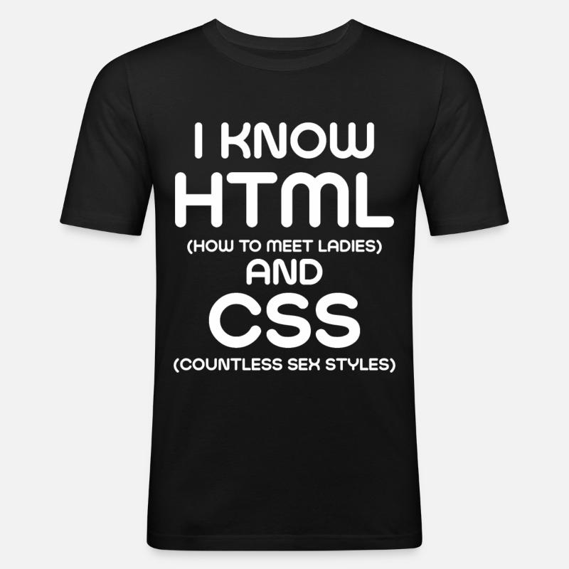 I Know HTML and CSS - Men's Slim Fit T-Shirt - black