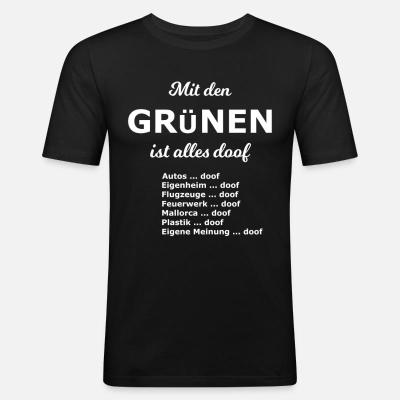 Doofe Partei - Männer Slim Fit T-Shirt - Schwarz