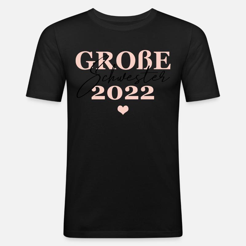 Große Schwester 2022 - Männer Slim Fit T-Shirt - Schwarz