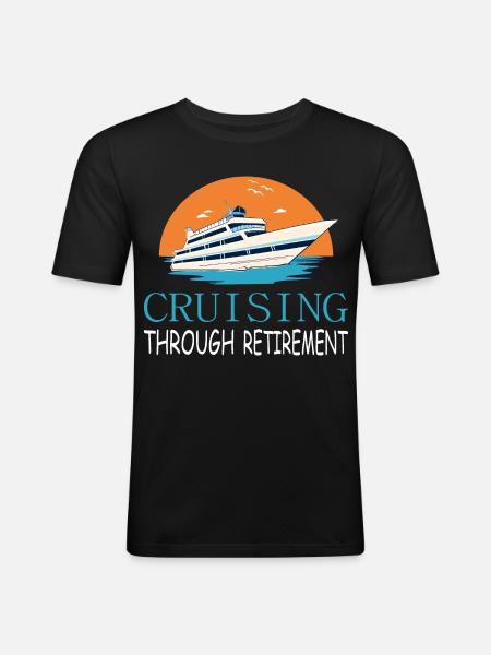 Cruise through retirement - Men's Slim Fit T-Shirt - black