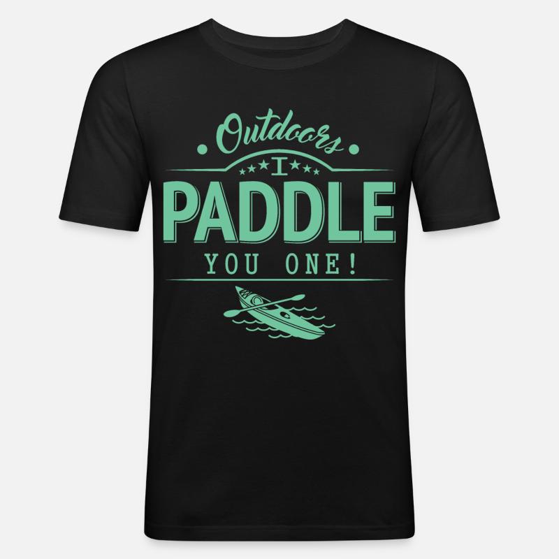 Draußen Paddele ich dir eins - Männer Slim Fit T-Shirt - Schwarz