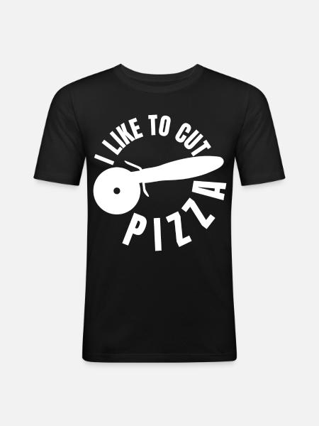 I like to slice pizza - Men's Slim Fit T-Shirt - black