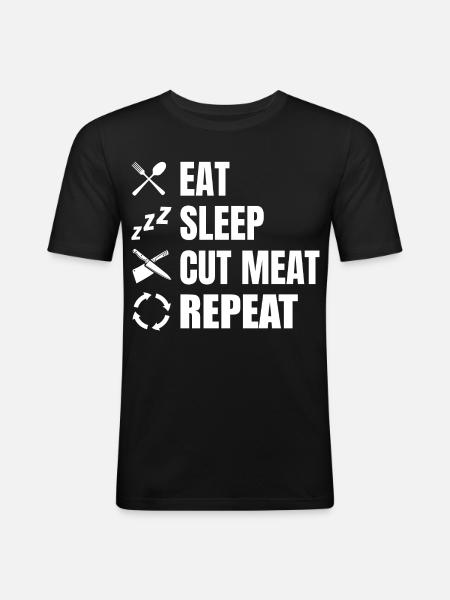 Eat, sleep, butchers, repeat - Men's Slim Fit T-Shirt - black