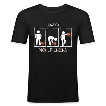 How to pick up girls - How to pick up chicks. - Men's Slim Fit T-Shirt - black - Front - Nik (191cm)